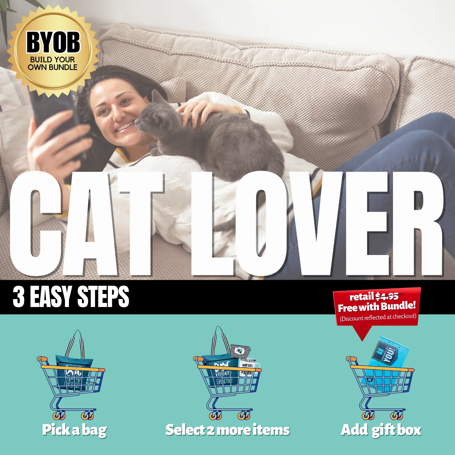 Cat Lover BYOB Gift Box - Bundle a bag with 2 additional items and save 15% plus a FREE gift box.