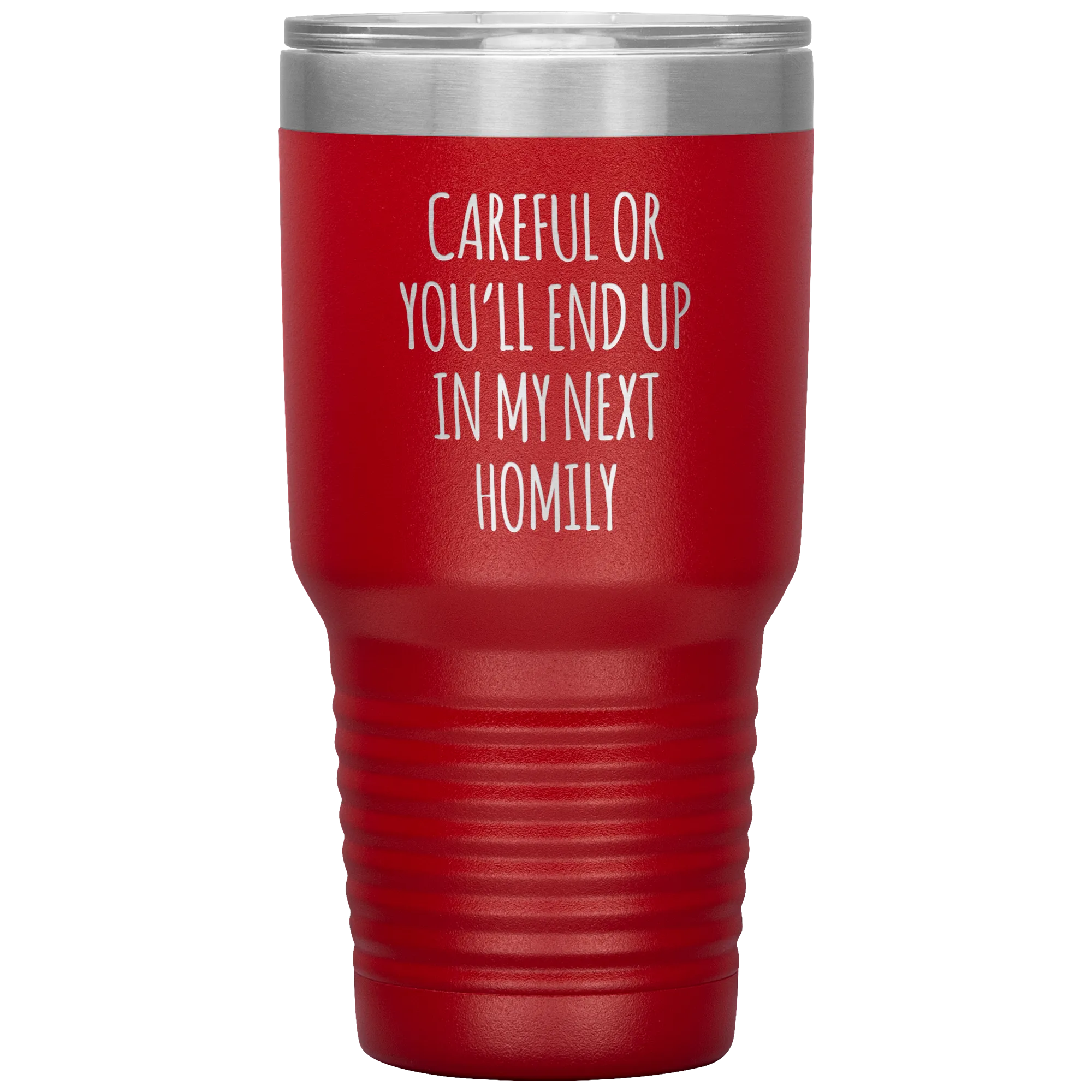 Deacon Gift Careful or You'll End Up in My Next Homily Mug Funny Priest Tumbler Insulated Travel Coffee Cup 30oz BPA Free