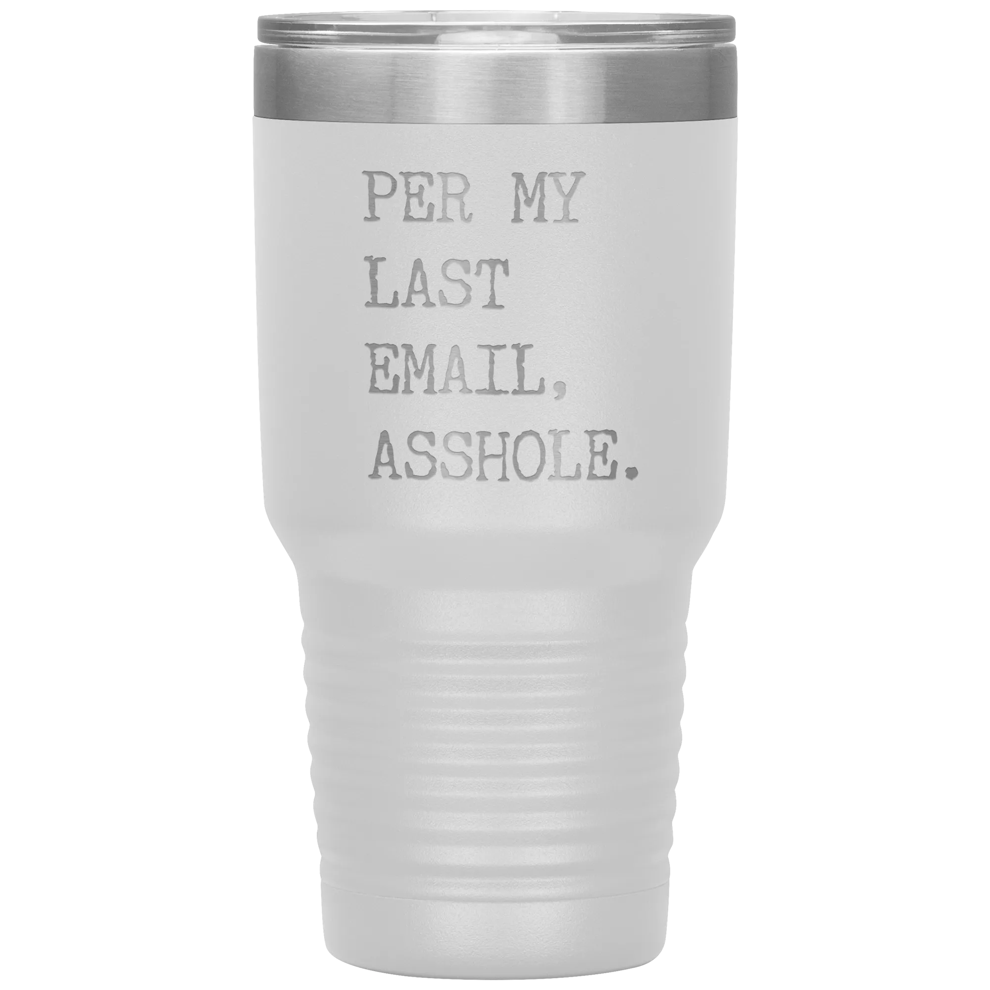 Per My Last Email Funny Coworker Gift for Boss Per My Previous Email Tumbler Insulated Hot Cold Travel Coffee Cup BPA Free