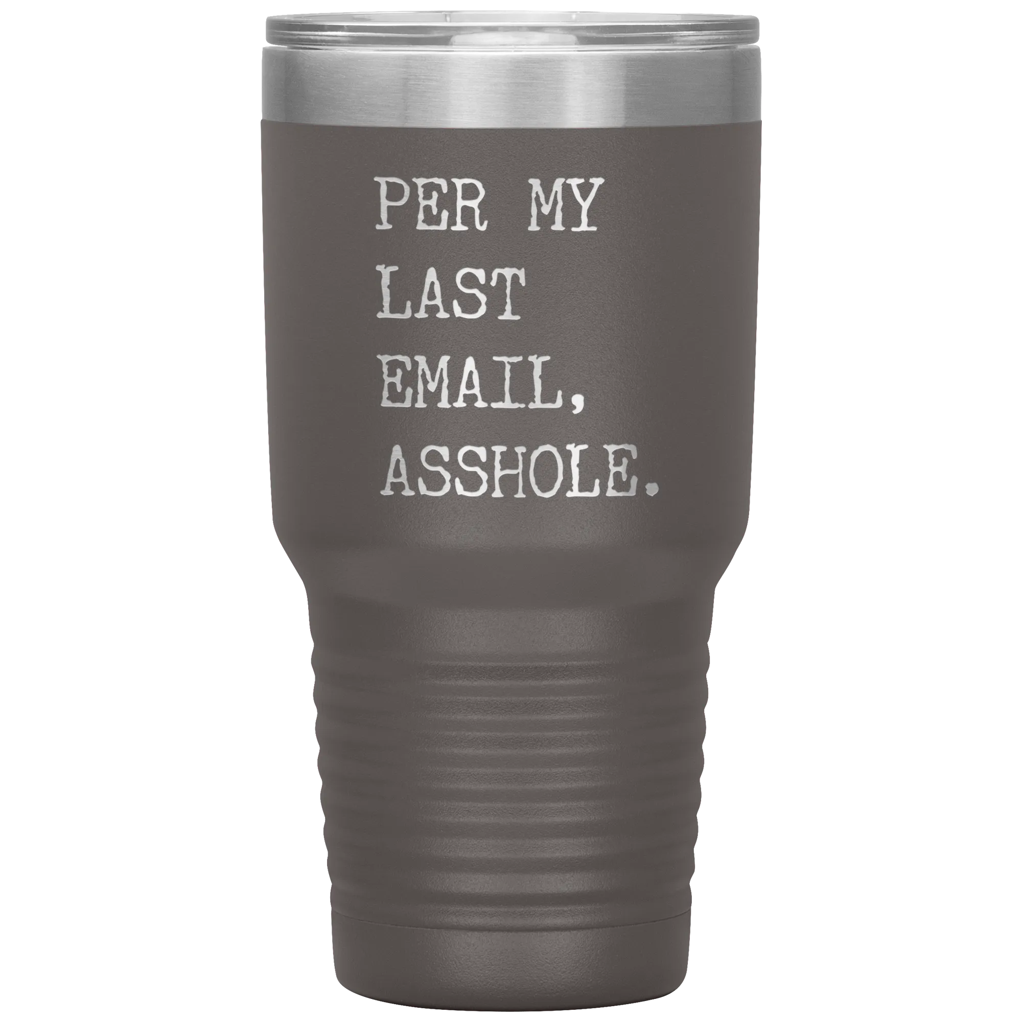 Per My Last Email Funny Coworker Gift for Boss Per My Previous Email Tumbler Insulated Hot Cold Travel Coffee Cup BPA Free