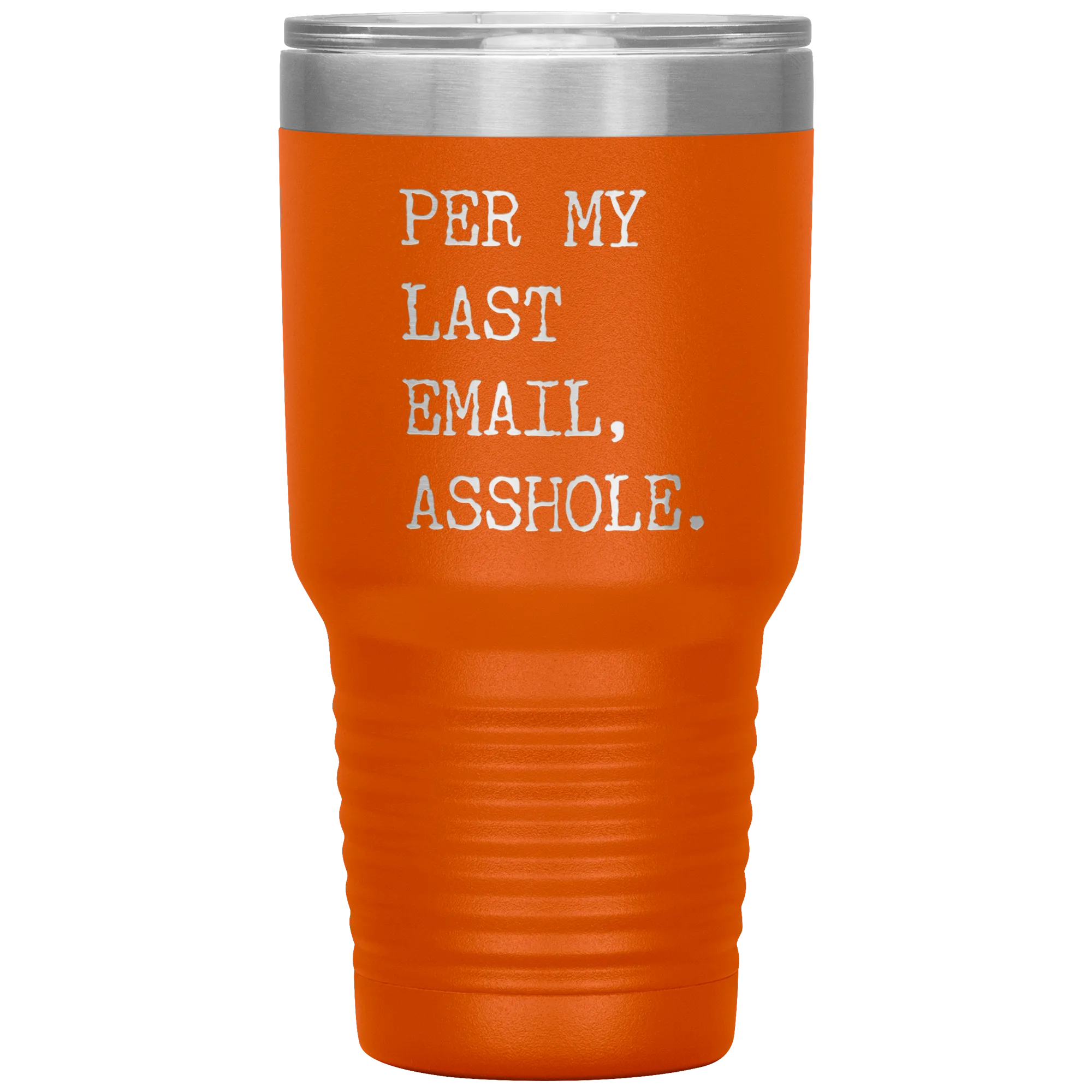 Per My Last Email Funny Coworker Gift for Boss Per My Previous Email Tumbler Insulated Hot Cold Travel Coffee Cup BPA Free